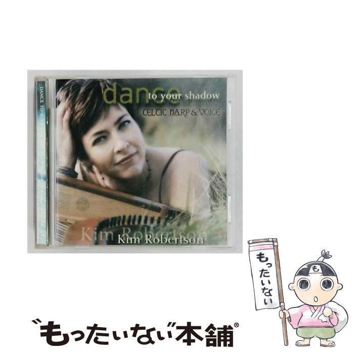  Dance to Your Shadow キム・ロバートソン / Kim Robertson / Emd/Narada 