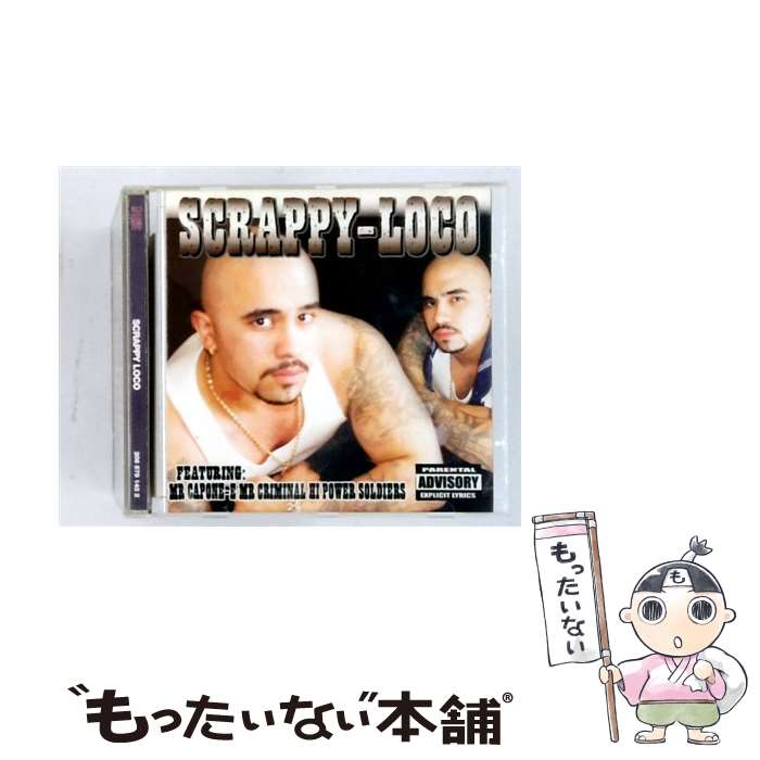  Scrappy－Loco Scrappy－Loco / Scrappy-Loco / Hi Power 