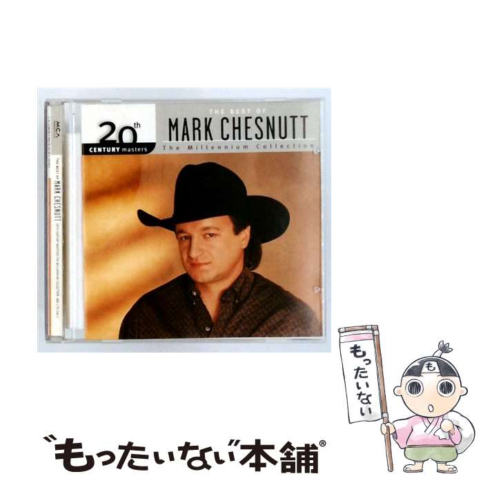  Mark Chesnutt / Best Of / Mark Chesnutt / Mca Nashville 