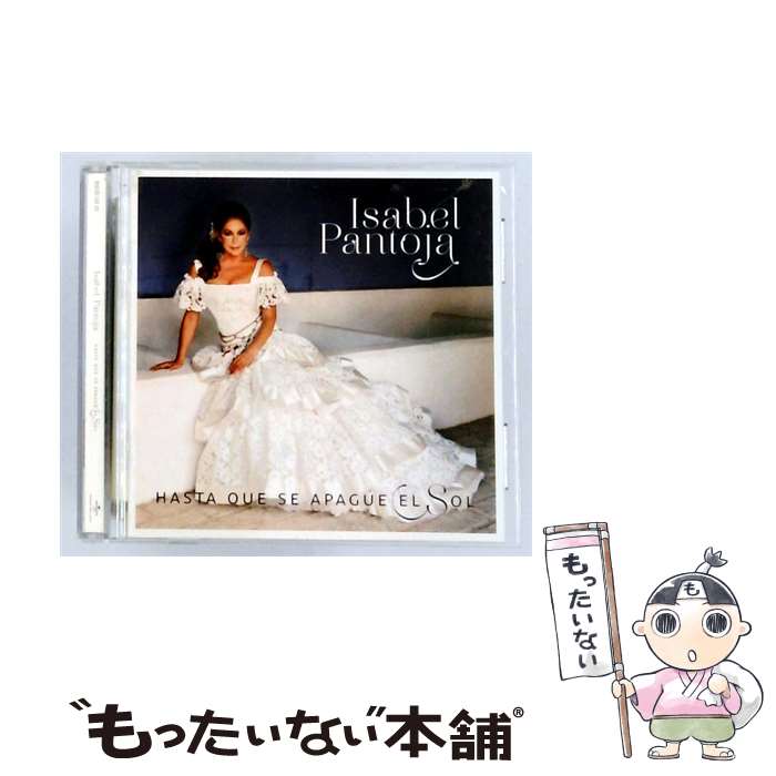  Isabel Pantoja / Hasta Que Se Apague El Sol / Isabel Pantoja / Universal Latino 
