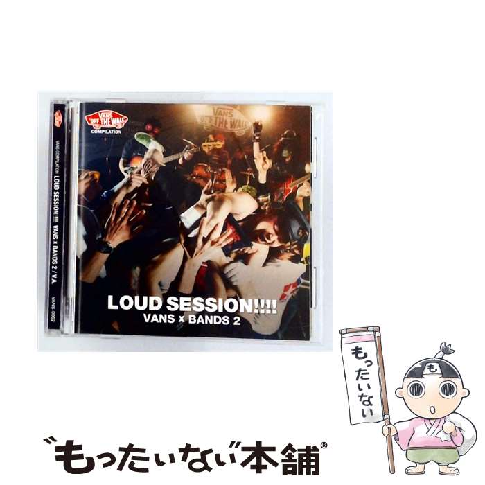 【中古】 VANS COMPILATION LOUD SESSION VANS×BANDS 2 / coldrain, CROSSFAITH, KISS, LOW IQ 01, SiM, MEANING, MAN WITH A MISSION, POP DISASTER, オムニバス, COUNTRY YARD, HARDCO / CD 【メール便送料無料】【最短翌日配達対応】