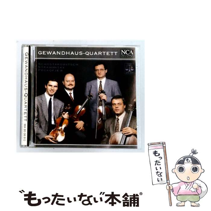  Gewandhaus－Quartett Strawinsky,PrStreichquartetteVonSchostakowitsch / Gewandhaus Quartett / Nca 