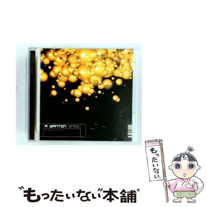  Wanton Bass / オムニバス(コンピレーション) / Unknown Label 
