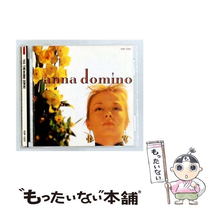  ディス・タイム / アンナ・ドミノ / / 