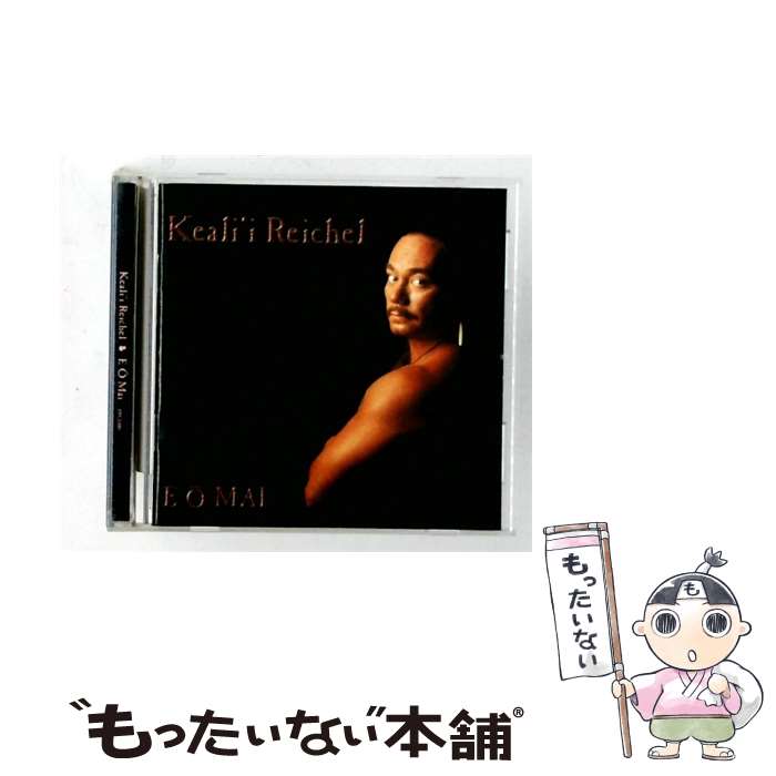  E O Mai CD Keali'i Reichel Camille Saint-Sa?ns / Keali’i Reichel / Punahele Records 