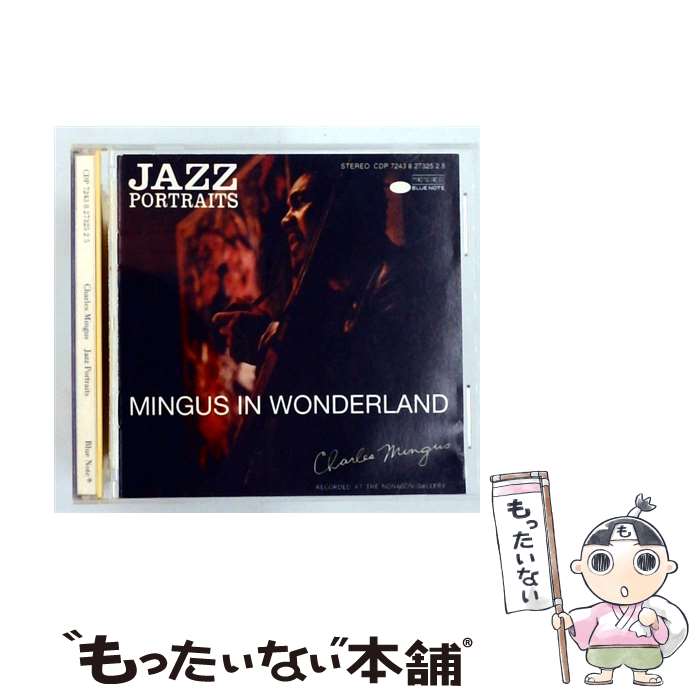 【中古】 Jazz Portraits Mingus in Wonderland チャールズ・ミンガス / Charles Mingus / Blue Note Records [CD]【メール便送料無料】【最短翌日配達対応】