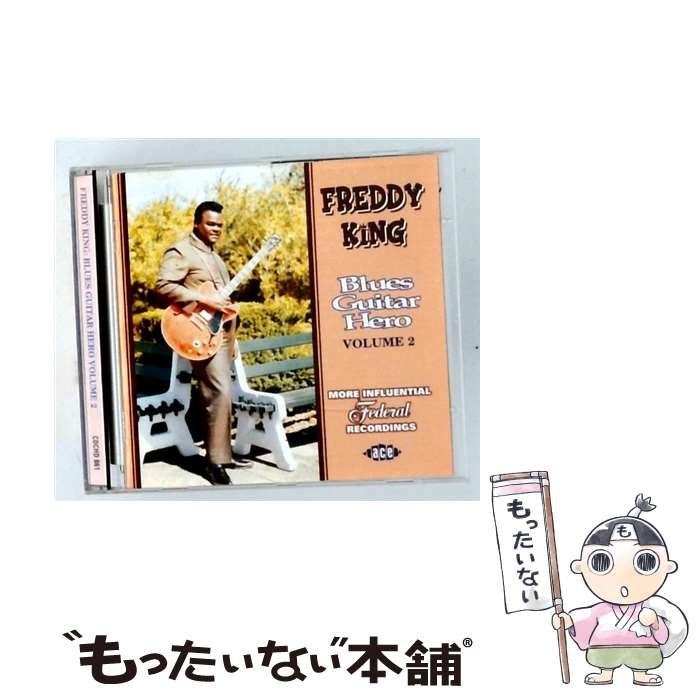 【中古】 Freddy King / Blues Guitar Hero Volume 2 / FREDDY KING / ACE [CD]【...