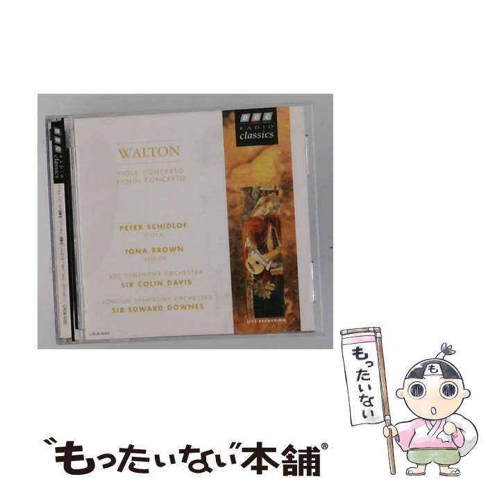 【中古】 ≪BBC－RADIOクラシックス≫ウォルトン：ヴィオラ協奏曲、ヴァイオリン協奏曲 ピーター・シドロフ,サー・コリン・ディヴィス / / [CD]【メール便送料無料】【最短翌日配達対応】