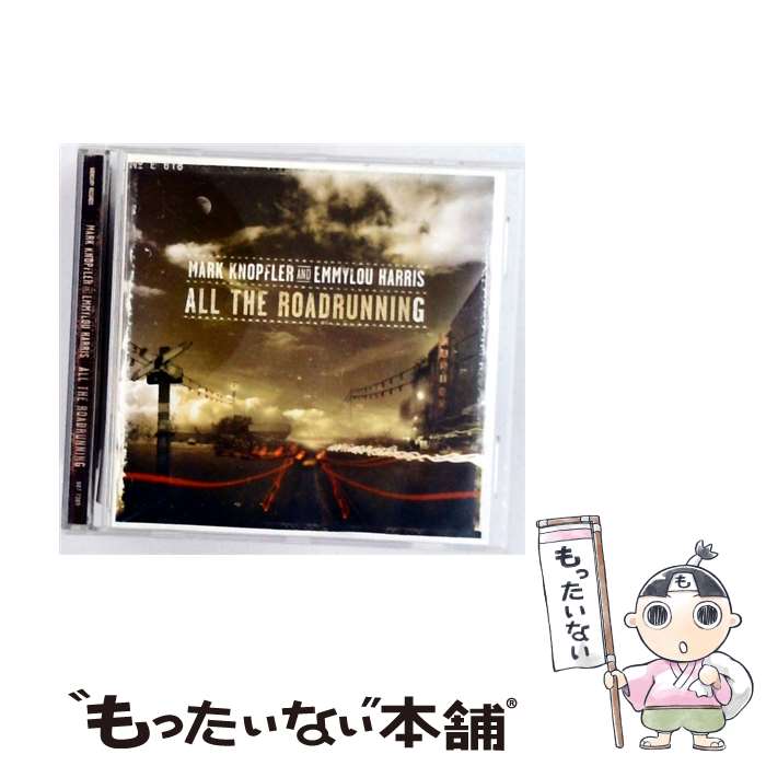 【中古】 All the Roadrunning CD Mark Knopfler Emmylou Harris / Emmylou Harris, Mark Knopfler / Universal Int’l [CD]【メール便送料無料】【最短翌日配達対応】