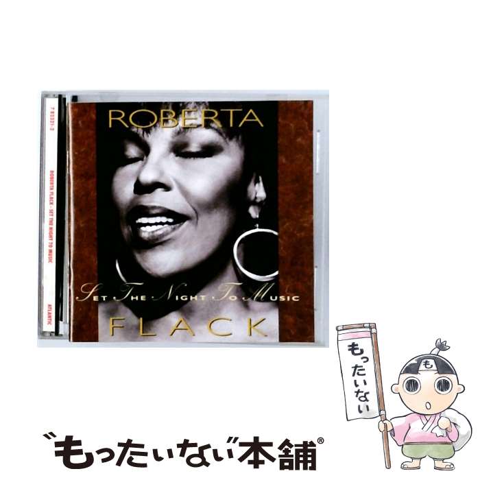 【中古】 Set the Night to Music CD Roberta Flack / Roberta Flack / Wea/Atlantic [CD]【メール便送料無料】【最短翌日配達対応】