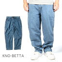 KNO-BETTA ノーベター 999 BAGGY DENIM ブル