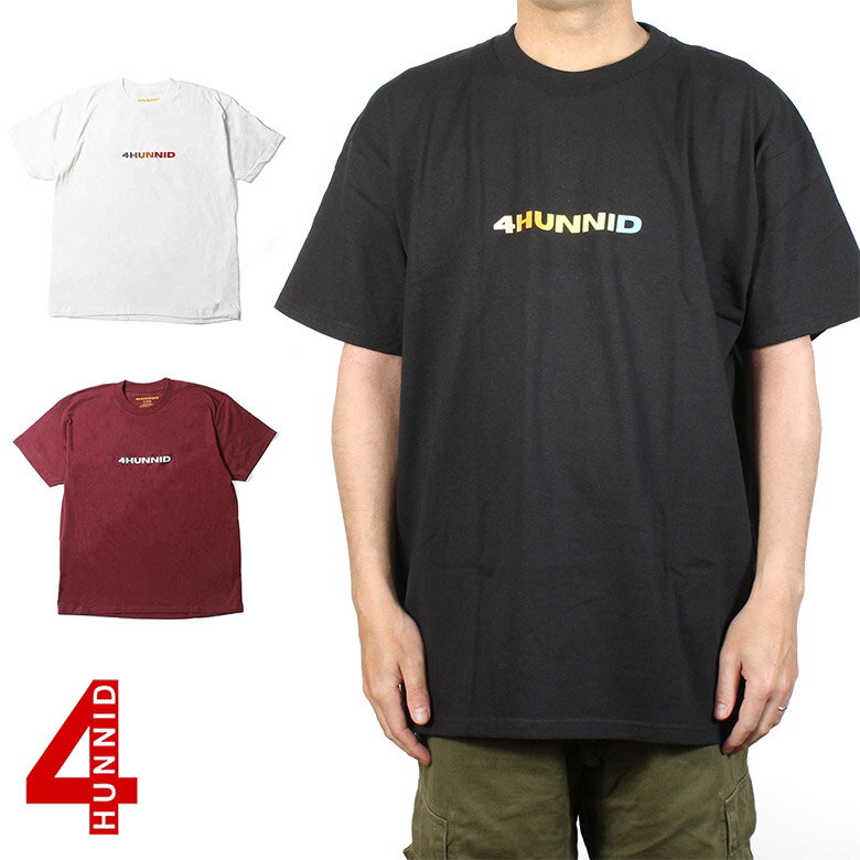 4Hunnid フォーハニッド 4HUNNID COLORS LOGO TEE Tシャツ ティーシャツ TEE 半袖 メンズ ホワイト ブラック ロゴ プリント シンプル B系 ストリート系 大きいサイズ XXL 2XL 3L ファッション 服 おしゃれ かっこいい 人気 ブランド