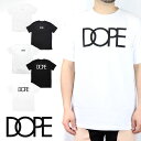 【40%OFF】 DOPE ドープ 半袖 Tシャツ ティーシ