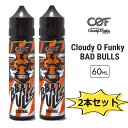 Cloudy O Funky BAD BULLS ORIGINAL 2本セット エナジードリンク 弱メンソール 60ml リキッド COF クラウディーオーファンキー バッド ブルズ シーオーエフ 清涼剤 リキッド タール ニコチン0 電子タバコ VAPE ベイプ ポスト投函便 送料無料