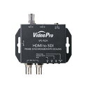 MEDIAEDGE VideoPro HDMI to SDIコンバータ VPC-FS2H 取り寄せ商品