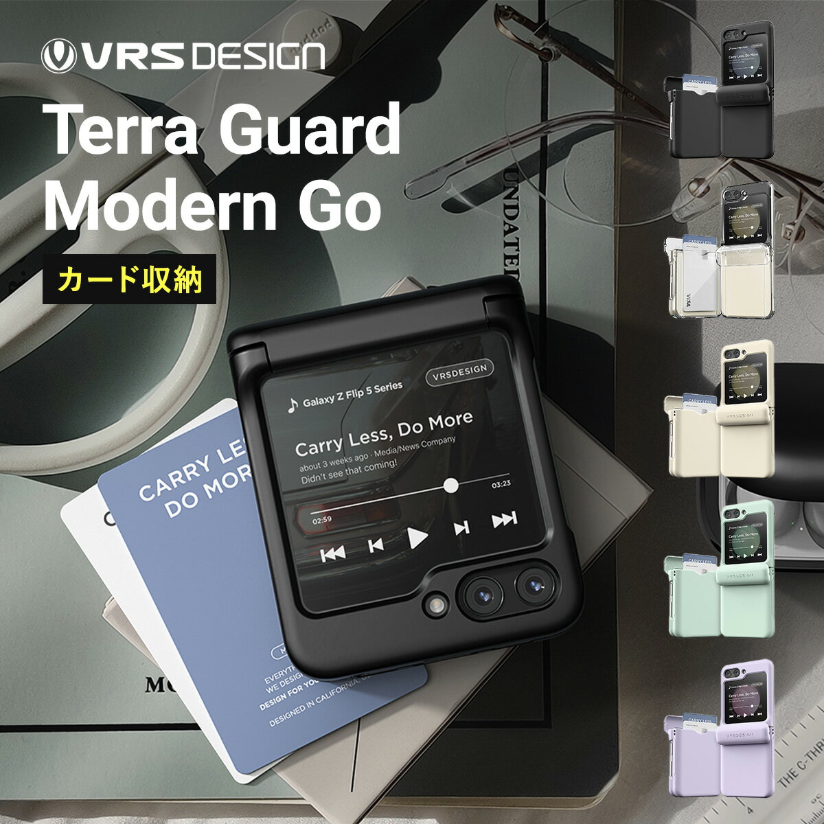 Galaxy Z Flip5 ケース カード 収納 / 耐衝撃 スマホケース シンプル デザイン 耐衝撃ケース [ Samsung GalaxyZ Flip 5 サムスン ギャラクシー Z フリップ5 SC-54D / SCG23 対応 ] VRS DESIGN（VERUS） Terra Guard Modern Go