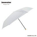 innovator イノベーター 晴雨兼用 折りたたみ傘 ホワイト×グレー 60cm 雨傘 日傘 折畳傘 手開き UVカット 遮光率99% 以上 遮熱効果 はっ水 大きい 丈夫 ワイド