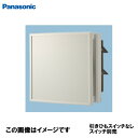 C CeA`C 20cm u쎮 pi\jbN Panasonic [FY-20EEP6] pEp rCEdCVb^[ XCb`ʔ