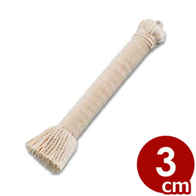 サイズ：Φ30mm　全長190mm　材質：純綿糸油引き　大糸を少しづつほどいと使います。　