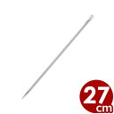 チキン針 27cm 18-8ステンレス製/刺す 棒 アウトドア キャンプ 017467027