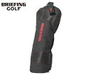 【選べるノベルティ付】ブリーフィング BRIEFING フェアウェイウッドカバー FAIRWAY WOOD COVER TL (カラー:ブラック) BRG231...