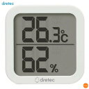 ドリテック デジタル温湿度計 クラル O-414WT ホワイト BOV-W8【SALE】[関連:DRETEC DIY 工具 デジタル 温湿度計 熱中症 対策 オ...