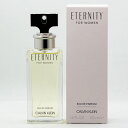 【父の日クーポン最大500円オフ☆】CALVIN KLEIN カルバンクライン エタニティフォーウーメン オードパルファム EDP 50mL SP ** 香水 ...