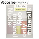 「ポイント10倍 5月10日」 オンリーミネラル Nude スキンケアトライアルセット リラックス 化粧液 アットコスメ 正規品