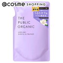 THE PUBLIC ORGANIC ザ パブリック オーガニック スーパーシャイニー SM ヘア トリートメント 詰め替え/ベルガモット精油×マグノリア精油 400ml トリートメント アットコスメ ヘアケア _06BC