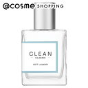 クリーン CLEAN （クリーン） クラシック ソフトランドリー オードパルファム 30mL 香水 【送料無料】 アットコスメ