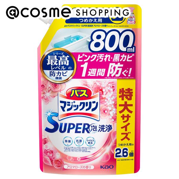 バスマジックリン SUPER泡洗浄 / つめかえ用 / 800ml / アロマローズの香り