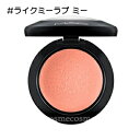 【メール便可】MAC マック ミネラライズ ブラッシュ #ライクミーラブ ミー(0773602401918)