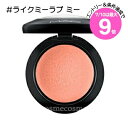 【メール便可】MAC マック ミネラライズ ブラッシュ #ライクミーラブ ミー(0773602401918)