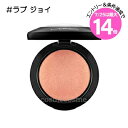 ★7/25は最大14倍★【メール便可】MAC マック ミネラライズ ブラッシュ #ラブ ジョイ(0773602337958)