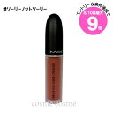 ★8/10は最大9倍★【メール便可】MAC マック パウダーキスリキッドリップカラー #ソーリーノットソーリー(0773602567966)