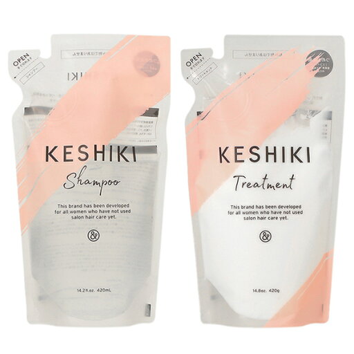 P5倍★5/23 20時~52H限定!【セット】 ケシキ KESHIKI シャンプー 詰替 420mL + ヘアトリートメント 詰替 420g P5倍★5/23 20時~52H限定!【セット】 ケシキ KESHIKI シャンプー 詰替 420mL + ヘアトリートメント 詰替 420g