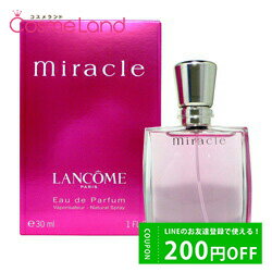 ランコム 500円OFFクーポン配布中★31日23:59まで！ランコム LANCOME ミ・ラ・ク オー ドゥ パルファン EDP レディース 30mL ミラク オードパルファム 香水 フレグランス 父の日