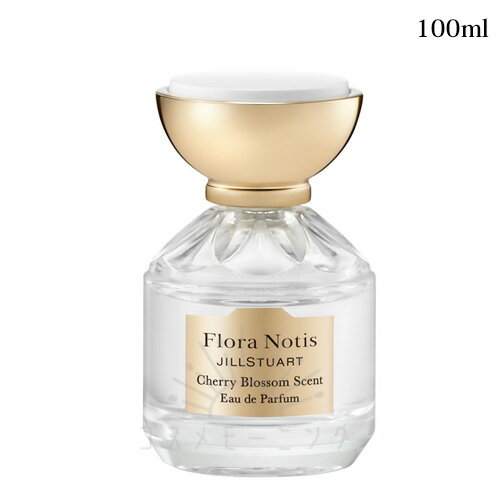 フローラノーティス ジルスチュアート チェリーブロッサム オードパルファン 100mL -Flora Notis- 【国内正規品】 フローラノーティス ジルスチュアート チェリーブロッサム オードパルファン 100mL -Flora Notis- 【国内正規品】
