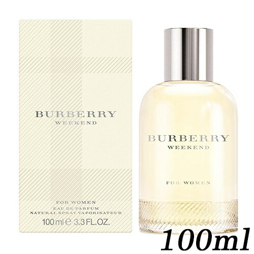 バーバリー ウィークエンド ウーマン オードパルファム EDP SP 100ml BURBERRY 香水・フレグランス [2743/7484/5284]送料無料