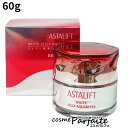 【訳あり/外箱ダメージ】アスタリフト/ASTALIFT ホワイトジェリー アクアリスタ BIG 60g[先行美容液]：【宅急便対応】 ラッピング ギフト