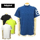 【30%OFF】アドミラルゴルフ メンズ カットソー モックネック 半袖 ジャガード ストレッチ プリント AdmiralGOLF ADMA429 2024春夏...