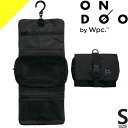 wpc w.p.c トラベル吊り下げポーチ ONDOO レディース メンズ 撥水 トラベルポーチ 洗面用具 化粧品 小さめ かわいい おりたたみ 便利グッズ ト...