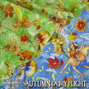 USA Cotton }CP~[t@ubN AUTUMN FAIRY FLIGHT(P50cm)michael miller FABRICS/AJt@ubN/n/Rbg//vg/tFA[/d/H/؂̎/ʎ