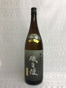 磯自慢　吟醸　生原酒　1800ml　(磯自慢酒造)　(静岡県)　2021年12月最新