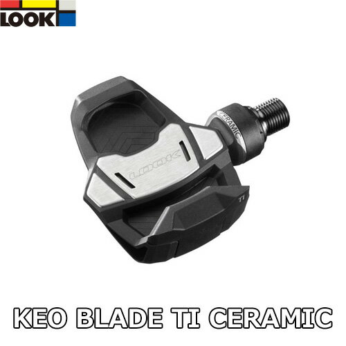 楽天コジーバイシクル楽天市場店【5/20は「4倍！」エントリーでポイントUP】LOOK ペダル 24 KEO BLADE TI CERAMIC 16 ルック 2024年モデル