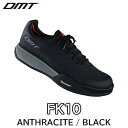 DMT FK10 ANTHRACITE / BLACK アンスラサイトブラック ロードバイク ビンディングシューズ
