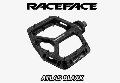 【5/25は 4倍 エントリーでポイントUP】RACEFACE ATLAS PEDAL BLACK レースフェース アトラス ペダル ブラック
