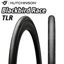 【7/15は「4倍!」エントリーでポイントUP】HUTCHINSON Blackbird Race TLR BLACK ハッチンソン ウッチンソン ブラックバー...