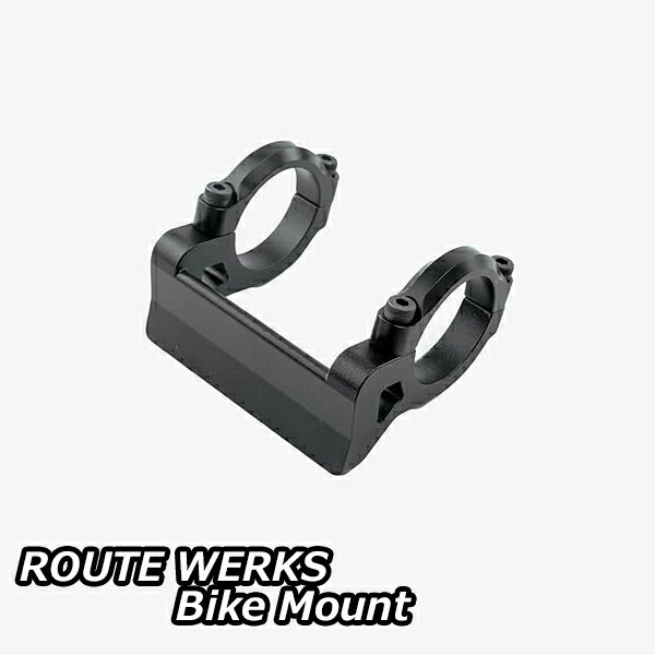 【12/25は「4倍！」エントリーでポイントUP】ROUTE WERKS ルートワークス/Bike Mount バイクマウント