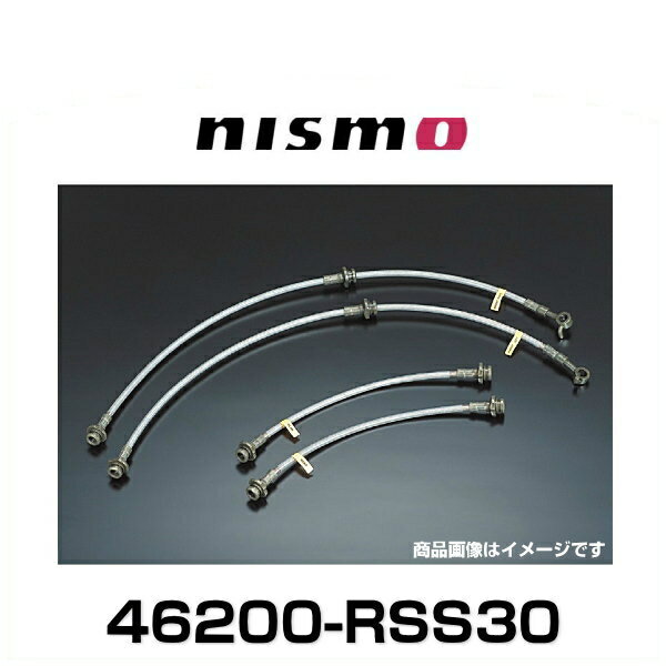 NISMO ニスモ 46200-RSS30 ブレーキホースセット